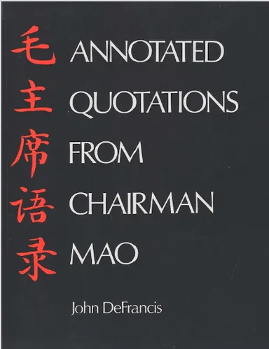 Annotated Quotations from Chairman Mao