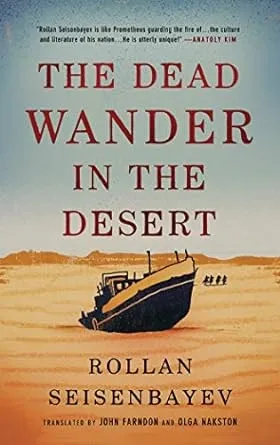 The Dead Wander in the Desert