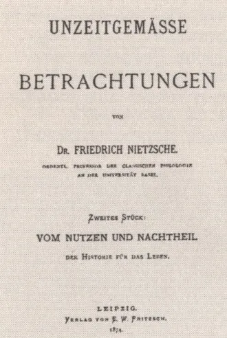 Unzeitgemässe Betrachtungen