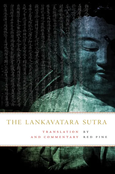 Laṅkāvatāra Sūtra: Translation and Commentary