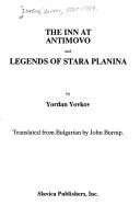 The Inn at Antimovo ; and, Legends of Stara Planina