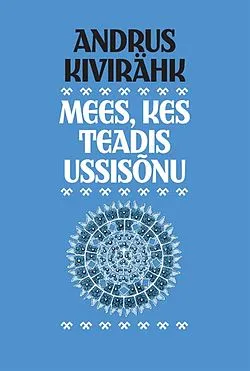 Mees, kes teadis ussisõnu