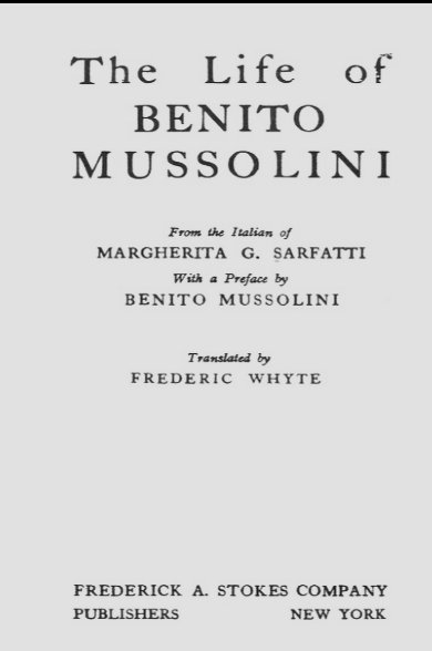 The Life of Benito Mussolini