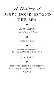 A History of Deeds Done Beyond the Sea
