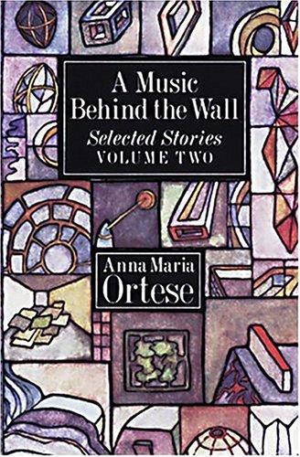 A Music Behind the Wall: Selected Stories, Vol. 2