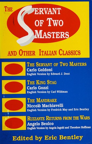 The Servant of Two Masters: And Other Italian Classics