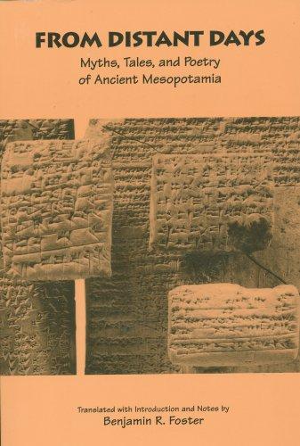 From Distant Days: Myth, Tales, and Poetry of Ancient Mesopotamia